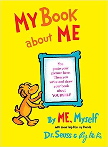 My Book About Me By ME Myself (Classic Seuss)
