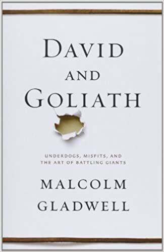  بدون تسجيل ليقرأ David And Goliath: Underdogs,Misfits&The Art Of Battling Gi
