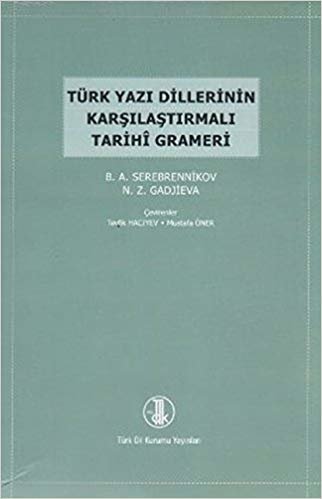 Türk Yazı Dillerinin Karşılaştırmalı Tarihi Grameri indir