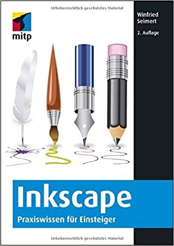 Inkscape: Praxiswissen für Einsteiger (mitp Anwendungen) indir