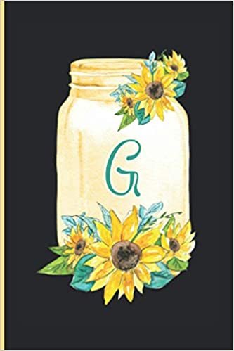 indir G: Cute Watercolor Sunflower Journal for Women, Monogram Initial Capital Letter G, Personalized Mason Jar Lined Writing Diary