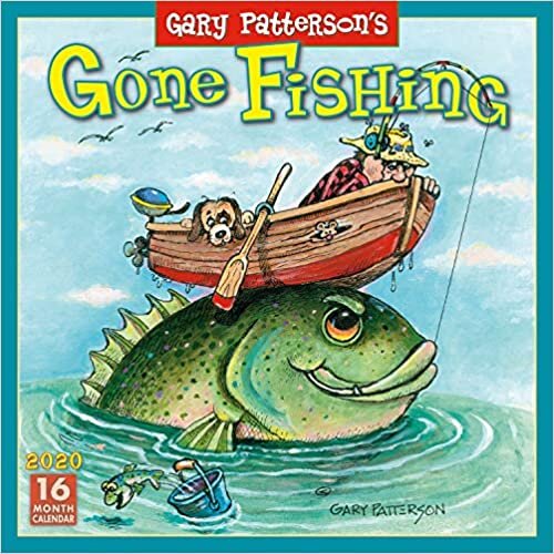 ダウンロード  Gary Patterson s Gone Fishing 2020 Calendar 本