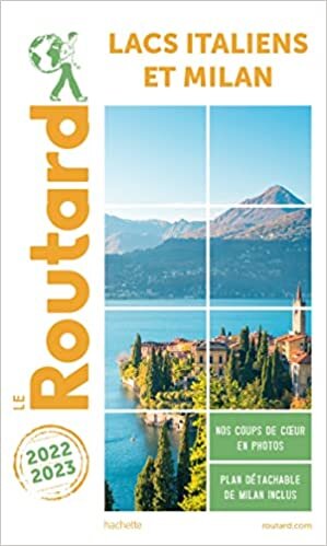 تحميل Guide du Routard Lacs Italiens et Milan 2022/23