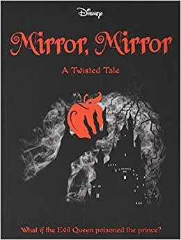 اقرأ Disney Princess Snow White: Mirror, Mirror الكتاب الاليكتروني 