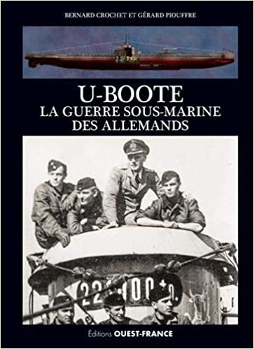 U-Boote, la guerre sous-marine des Allemands (HISTOIRE - HISTOIRE) indir