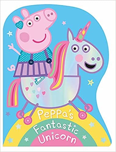 تحميل Peppa Pig: Peppa&#39;s Fantastic Unicorn Shaped Board Book