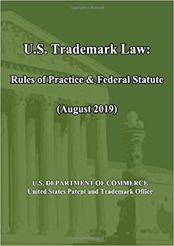 U.S. Trademark Law: Rules of Practice & Federal Statute (August 2019) indir