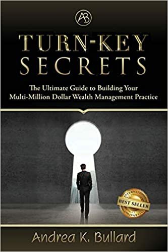 indir Turn-Key Secrets: The Ultimate Guide to Building Your Multi-Million Dollar Wealth Management Practice