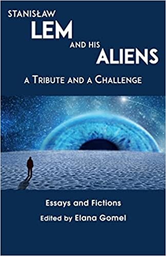 تحميل Stanislaw Lem and His Aliens: A Tribute and a Challenge