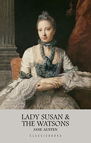 ダウンロード  Lady Susan & The Watsons (English Edition) 本