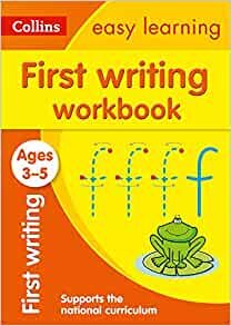 Collins Easy Learning Preschool - First Writing Workbook Ages 3-5: New Edition