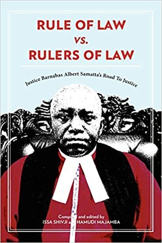 تحميل Rule of Law vs. Rulers of Law: Justice Barnabas Albert Samatta&#39;s Road to Justice