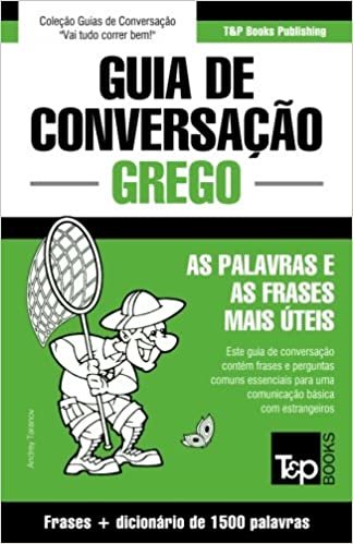 Guia de Conversação Português-Grego e dicionário conciso 1500 palavras indir