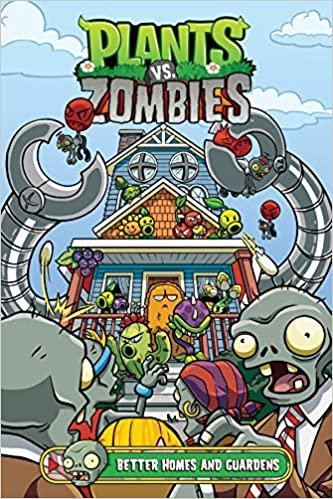 ダウンロード  Plants vs. Zombies Volume 15: Better Homes and Guardens 本