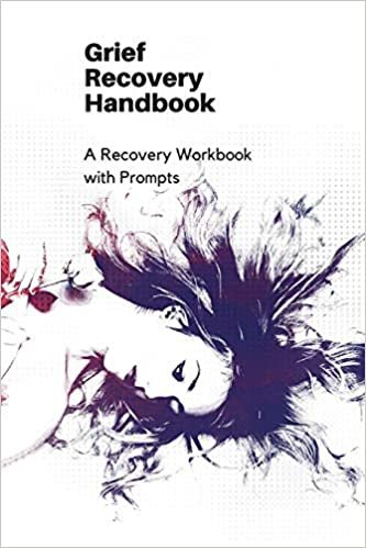تحميل Grief Recovery Handbook: A Recovery Workbook with Prompts