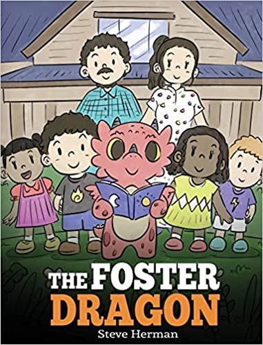 indir The Foster Dragon: A Story about Foster Care. (My Dragon Books, Band 40)