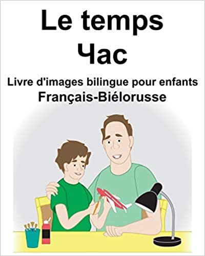 Français-Biélorusse Le temps Livre d'images bilingue pour enfants indir