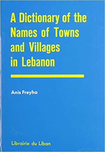 تحميل Dictionary of the Names of Towns and Villages in Lebanon
