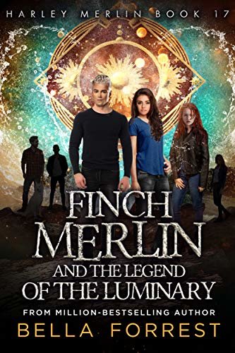 Harley Merlin 17: Finch Merlin and the Legend of the Luminary (English Edition)