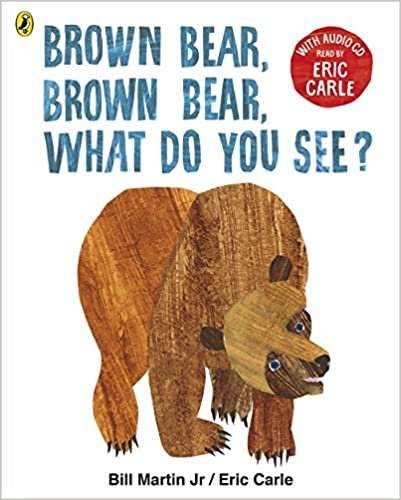 ダウンロード  Brown Bear, Brown Bear, What Do You See?: With Audio Read by Eric Carle (Book & CD) 本