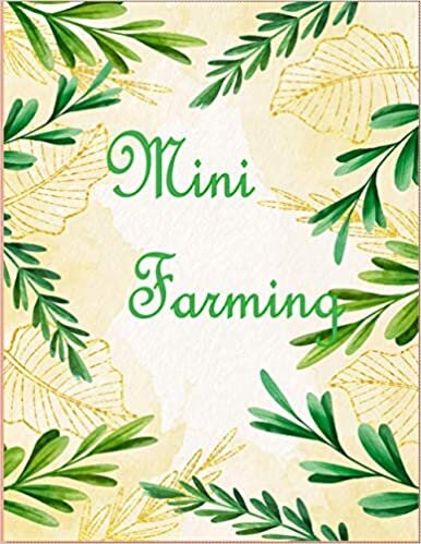 indir Mini Farming: Notebook/ Diary/ Journal/ Composition Book ( 8.5 x 11 Large )