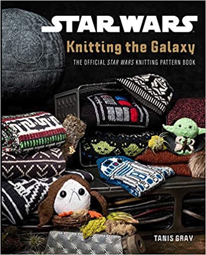 ダウンロード  Star Wars: Knitting the Galaxy: The Official Star Wars Knitting Pattern Book 本