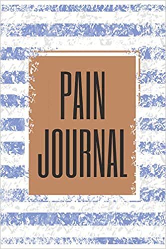 ダウンロード  Pain Journal: Pain & Symptom Tracker with Pain-Level, Symptoms, Triggers and Pain Progression Chart - Guided Journal for Chronic Illness Management 本