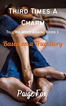 ダウンロード  Third Times A Charm: Till We Meet Again (English Edition) 本