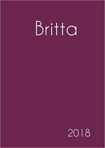 indir 2018: Namenskalender 2018 - Britta - DIN A5 - eine Woche pro Doppelseite