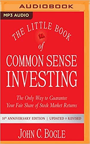 ダウンロード  The Little Book of Common Sense Investing: The Only Way to Guarantee Your Fair Share of Stock Market Returns 本