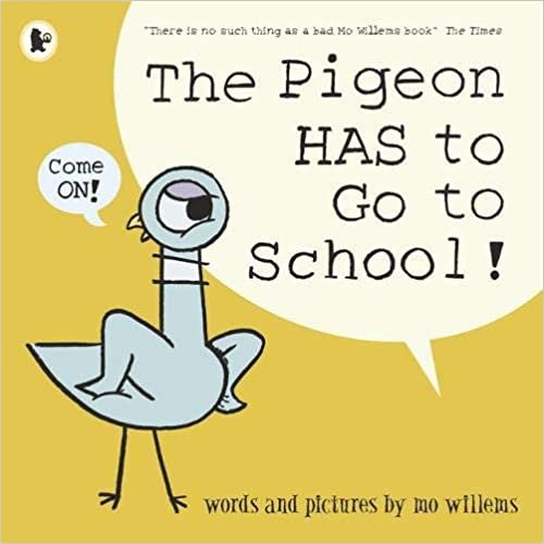ダウンロード  The Pigeon HAS to Go to School! 本