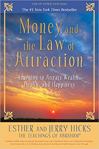 Esther Hicks Money, and the Law of Attraction: Learning to Attract Wealth, Health, and Happiness تكوين تحميل مجانا Esther Hicks تكوين
