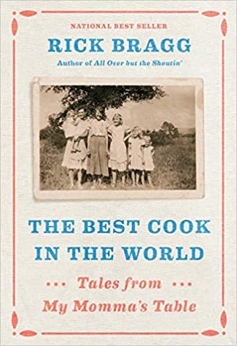 ダウンロード  The Best Cook in the World: Tales from My Momma's Table 本