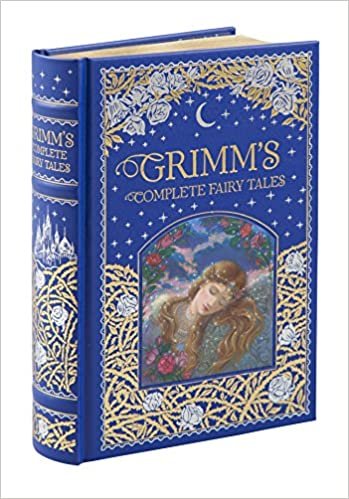 Grimm's Complete Fairy Tales (Barnes & Noble Collectible Classics: Omnibus Edition) (Barnes & Noble Leatherbound Classic Collection)