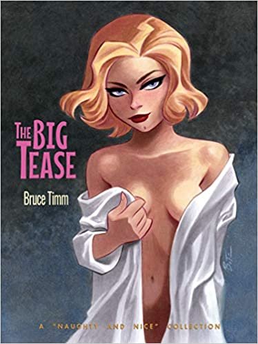 ダウンロード  The Big Tease: A Naughty and Nice Collection 本