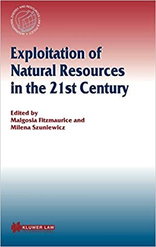 الاستغلال من الموارد الطبيعية في القرن الحادي (قانون International الموارد & للطاقة و سياسة مجموعة من سلسلة)