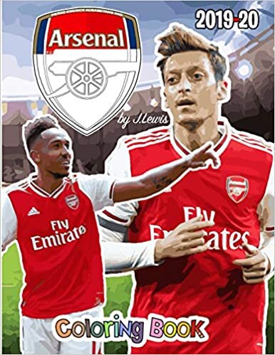 indir Pierre-Emerick Aubameyang and Arsenal F.C.: The Soccer Coloring and Activity Book: 2019-2020 Season
