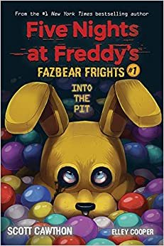 ダウンロード  Into the Pit (Five Nights at Freddy's: Fazbear Frights) 本
