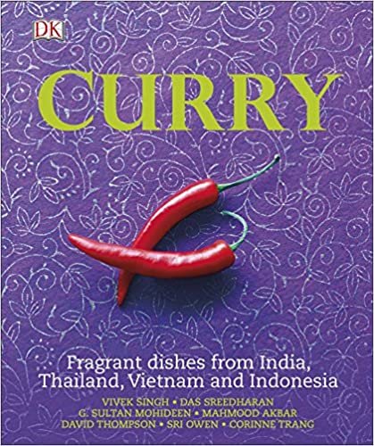 Curry: Fragrant Dishes from India, Thailand, Vietnam and Indonesia (Dk)
