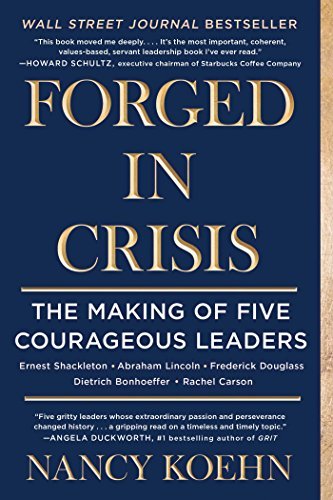 ダウンロード  Forged in Crisis: The Making of Five Courageous Leaders (English Edition) 本