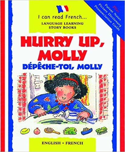 Hurry Up, Molly/Depeche-Toi, Molly (I Can Read French) indir