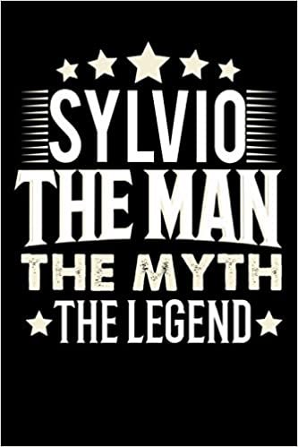indir Notizbuch: Sylvio The Man The Myth The Legend (120 karierte Seiten als u.a. Tagebuch, Reisetagebuch für Vater, Ehemann, Freund, Kumpe, Bruder, Onkel und mehr)