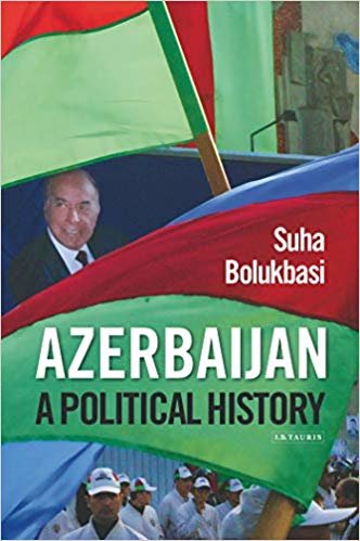 Azerbaijan : A Political History indir