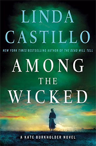 Among the Wicked: A Kate Burkholder Novel (English Edition) ダウンロード