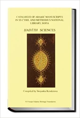 تحميل Catalogue of Arabic Manuscripts in SS Cyril and Methodious National Library, Sofia: Hadith Sciences