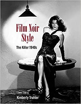 Film Noir Style: The Killer 1940s