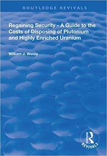 اقرأ Regaining Security: A Guide to the Costs of Disposing of Plutonium and Highly Enriched Uranium الكتاب الاليكتروني 