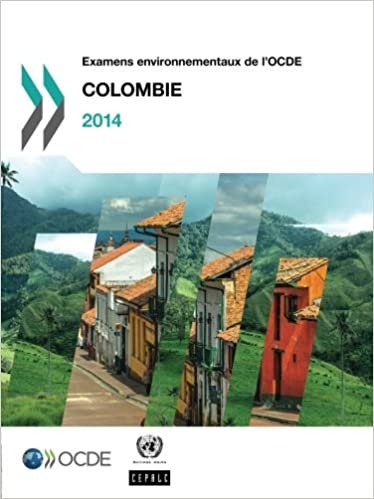 Examens environnementaux de l'Ocde : Colombie 2014 indir