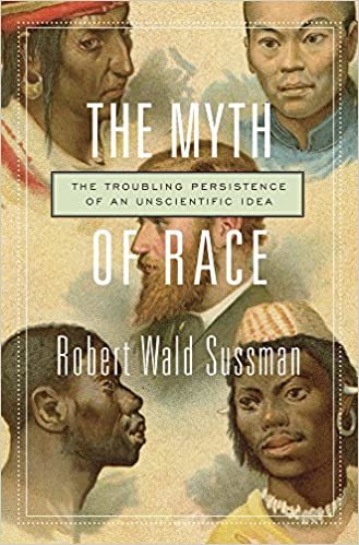 The Myth of Race: The Troubling Persistence of an Unscientific Idea (Dumbarton Oaks Byzantine Sympo)