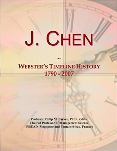 J. Chen: Webster's Timeline History, 1790 - 2007